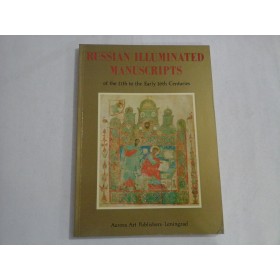      RUSSIAN  ILLUMINATED  MANUSCRIPTS  of the 11th to the Early 16th Centuries  -  Aurora Art Publishers Leningrad, 1984 